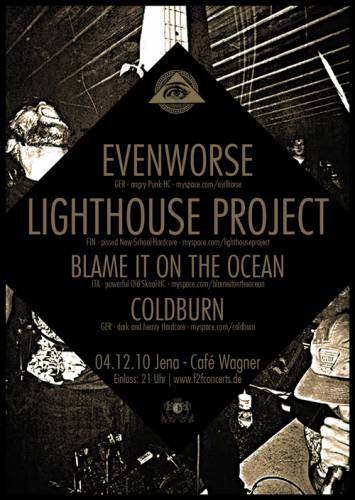 LIGHTHOUSE PROJECT, EVENWORSE, COLDBURN, BLAME IT ON THE OCEAN