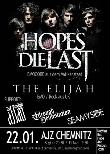 HOPES DIE LAST, THE ELIJAH, SEAMY SIDE, THE HANDSHAKE AFFAIR, THROUGH DEVASTATION