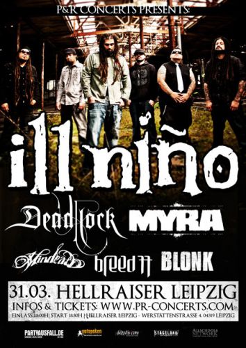 ILL NINO, DEADLOCK, MYRA, BLEED 77, BLONK