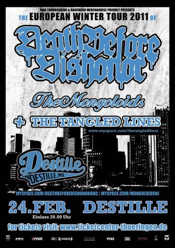 DEATH BEFORE DISHONOR, THE MONGOLOIDS, THE TANGLED LINES DEATH BEFORE DISHONOR, THE MONGOLOIDS, THE TANGLED LINES