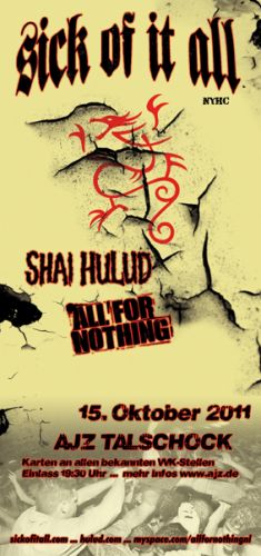 SICK OF IT ALL, SHAI HULUD, ALL FOR NOTHING