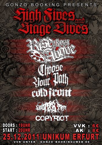 RISE FROM ABOVE, CHOOSE YOUR PATH, COLD FRONT, DOOMED MEN, COPYRIOT