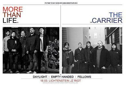 MORE THAN LIFE, THE CARRIER, DAYLIGHT, EMPTY HANDED, FELLOWS