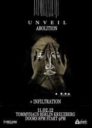 UNVEIL, ABOLITION, INFILTRATION UNVEIL, ABOLITION, INFILTRATION
