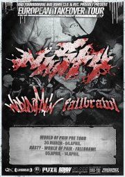 NASTY, IN BLOOD WE TRUST, WORLD OF PAIN, FALLBRAWL