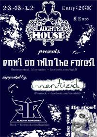 DONT GO INTO THE FOREST, MENTIZID, FLAGSHIP RENEGADES