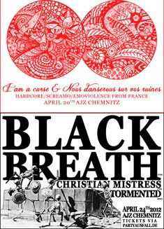 BLACK BREATH, CHRISTIAN MISTRESS, TORMENTED