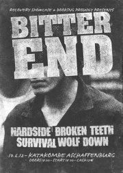 BITTER END, HARDSIDE, BROKEN TEETH, SURVIVAL, WULF DOWN