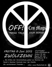 CRO MAGS, OFF!, TRASH TALK, YOUR DEMISE