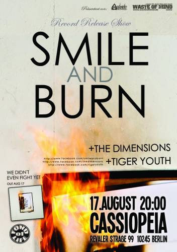 SMILE AND BURN, THE DIMENSIONS, TIGER YOUTH