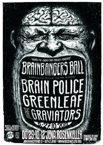 GREENLEAF, BRAINPOLICE, THE GRAVIATORS GREENLEAF, BRAINPOLICE, THE GRAVIATORS