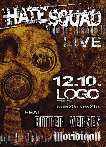 HATE SQUAD, BITTER VERSES, MORIDIGAN HATE SQUAD, BITTER VERSES, MORIDIGAN