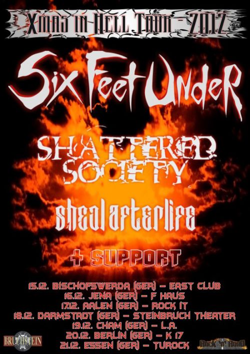 SIX FEET UNDER, LED ASTRAY, SHATTERED SOCIETY