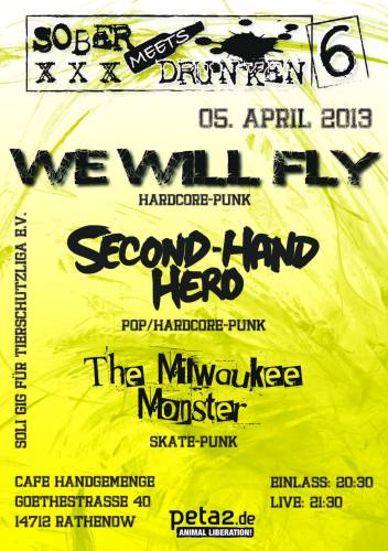 WE WILL FLY, SECOND HAND HERO, THE MILWAUKEE MONSTER