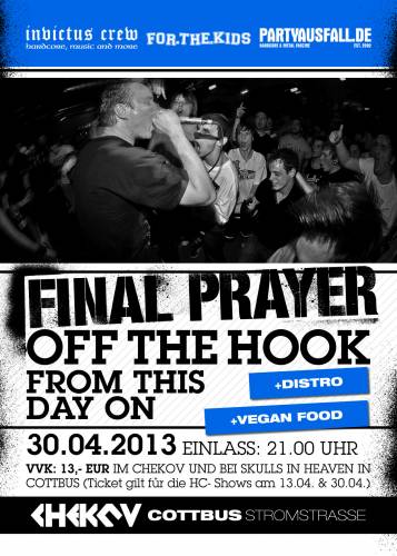 FINAL PRAYER, OFF THE HOOK, FROM THIS DAY ON