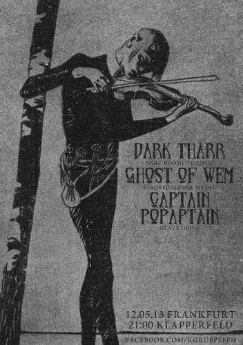 GHOST OF WEM, DARK THARR, CAPTAIN POPAPTAIN GHOST OF WEM, DARK THARR, CAPTAIN POPAPTAIN