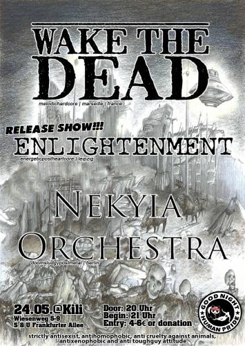 WAKE THE DEAD, ENLIGHTENMENT, NEKYIA ORCHESTRA