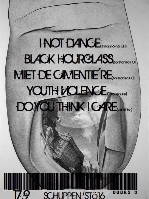 I NOT DANCE , BLACK HOURGLASS, MIETE DE CEMETIERE,YOUTH VIOLENCE, DO YOU THINK I CARE