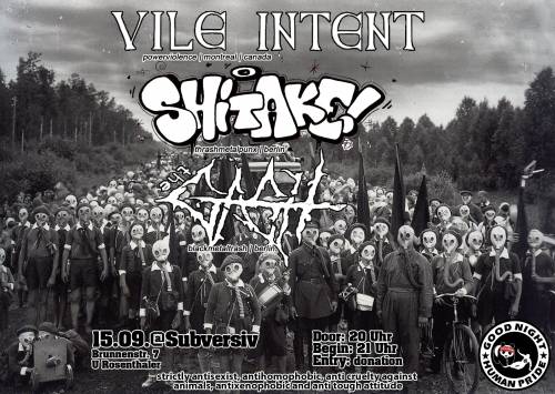 VILE INTENT, SHITAKE, THE GASH