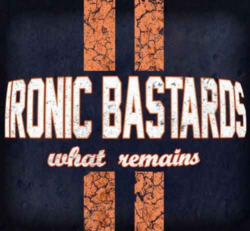 IRONIC BASTARDS, BLACK BORN PHOENIX