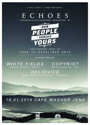 ECHOES, OUR PEOPLE VERSUS YOURS, WHITE FIELDS, COPYRIOT, HELIOVICE