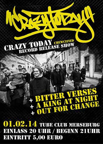 CRAZY TODAY, BITTER VERSES, OUT FOR CHANGE, A KING AT NIGHT