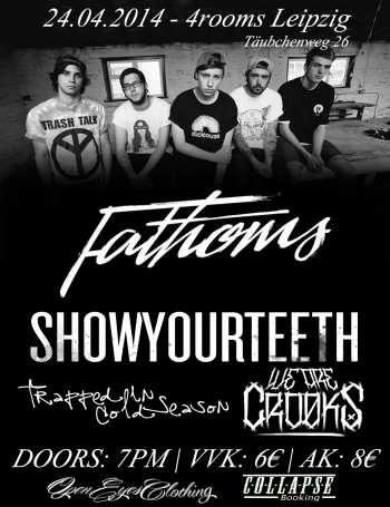 FATHOMS, SHOWYOURTEETH, TRAPPED IN COLD SEASON, WEARECROOKS