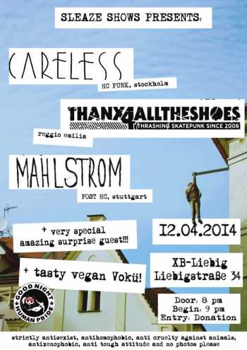 MAHLSTROM, CARELESS, THANX FOR ALL THE SHOES + VERY SPECIAL SURPRISE GUEST