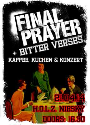 FINAL PRAYER, BITTER VERSES