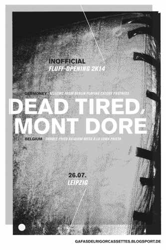 MONT-DORE, DEAD TIRED