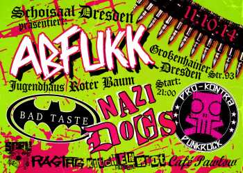 ABFUKK, NAZI DOGS, BAD TASTE, PRO-KONTRA