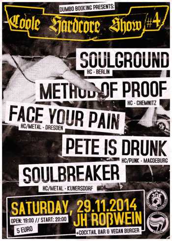 SOULGROUND, METHOD OF PROOF, PETE IS DRUNK, FACE YOUR PAIN, SOULBREAKER