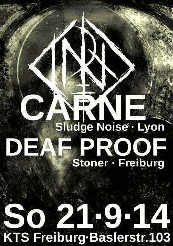 CARNE, DEAF PROOF CARNE, DEAF PROOF