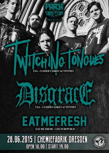 TWITCHING TONGUES, DISGRACE, EAT ME FRESH